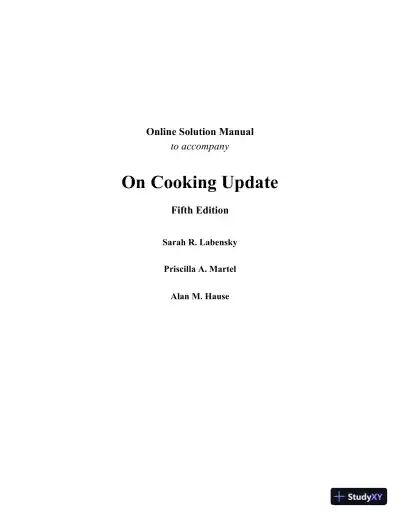Solution Manual for On Cooking: A Textbook of Culinary Fundamentals, 5th Edition - Page 1 preview image