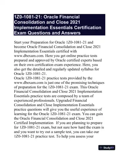 2021 1Z0-1081 Oracle Financial Consolidation and Close Implementation Essentials Certification Exam With Answers (10 Solved Questions) - Page 1 preview image