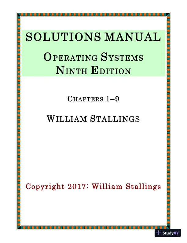 Solution Manual for Operating Systems: Internals and Design Principles, 9th Edition - Page 1 preview image