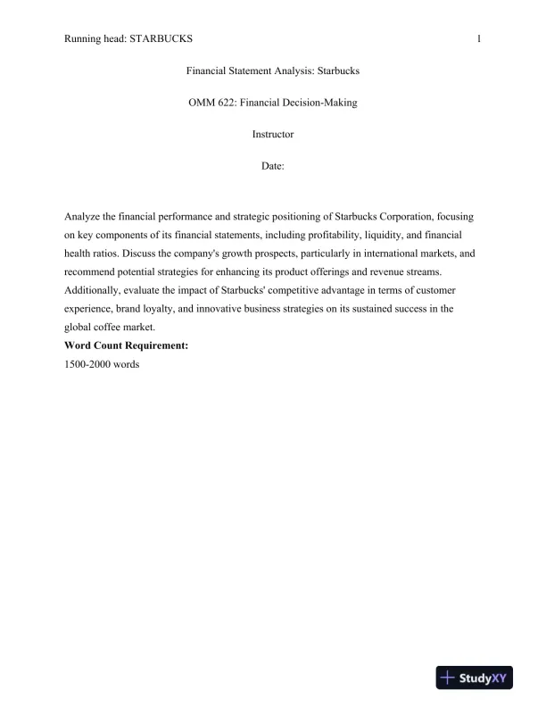OMM 622: Financial Decision-Making Financial Statement Analysis: Starbucks - Page 1 preview image