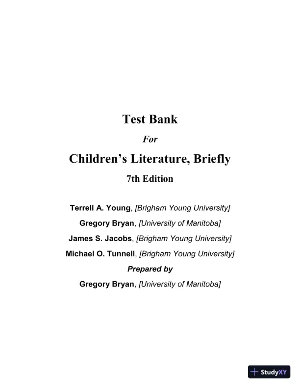 Test Bank for Childrens Literature, Briefly , 7th Edition - Page 1 preview image