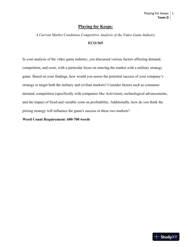 ECO/365 Playing for Keeps: A Current Market Conditions Competitive Analysis of the Video Game Industry - Page 1 preview image
