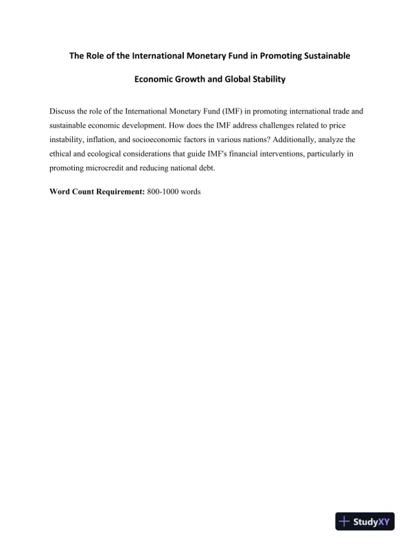 The Role of the International Monetary Fund in Promoting Sustainable Economic Growth and Global Stability - Page 1 preview image