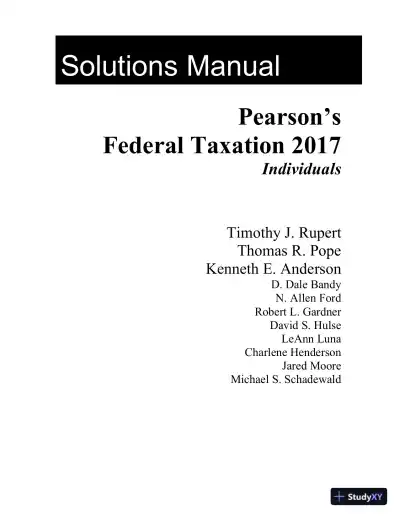 Solution Manual for Pearsons Federal Taxation 2017 Individuals, 30th Edition - Page 1 preview image