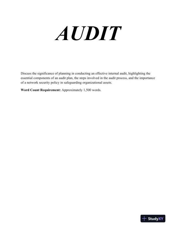 The Importance of Planning in Internal Audits and the Role of Network Security in Safeguarding Organizational Assets - Page 1 preview image