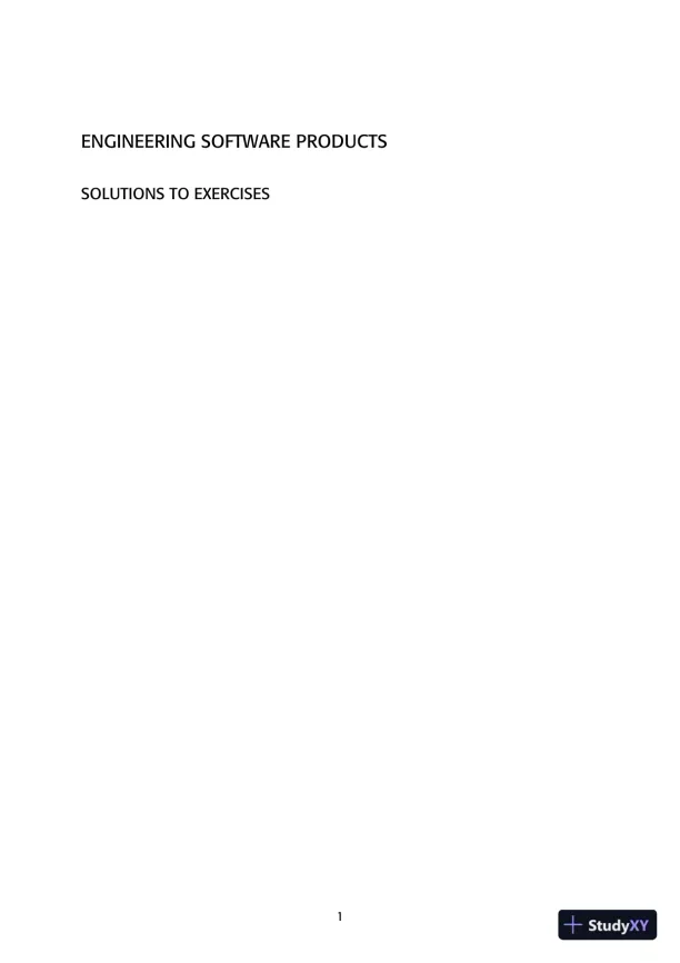 Solution Manual for Engineering Software Products: An Introduction to Modern Software Engineering, 1st Edition - Page 1 preview image