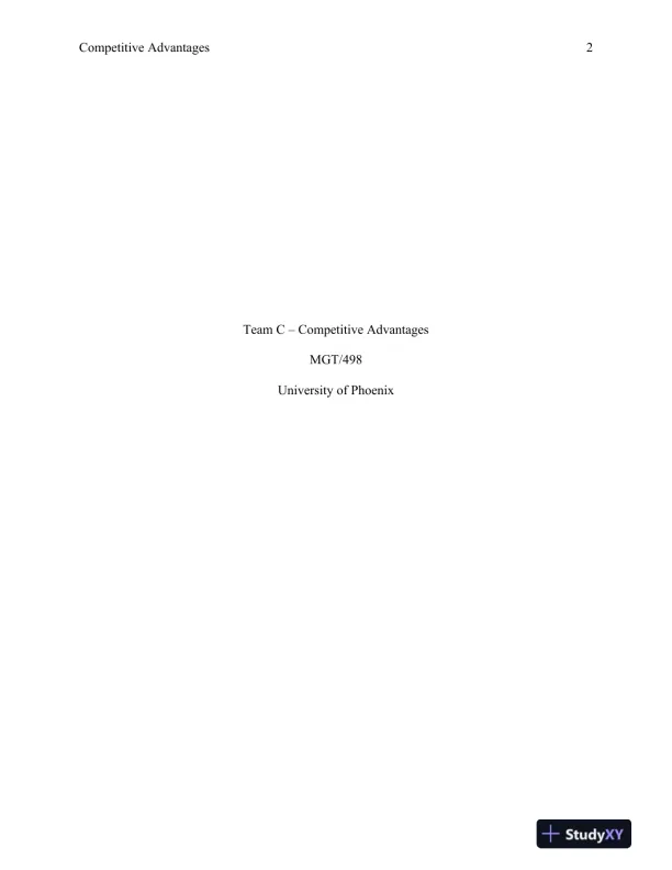 MGT/498 Team C � Competitive Advantages - University of Phoenix - Page 3 preview image
