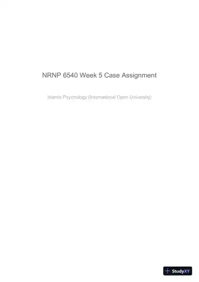 NRNP6540 International Open University Psychology Week 5 Case Assignment With Answers (10 Solved Questions) - Page 1 preview image
