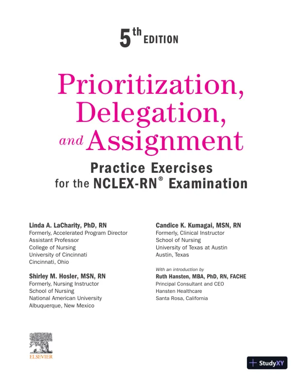 Prioritization, Delegation, and Assignment: Practice Exercises for the NCLEX-RN® Examination (2021) - Page 6 preview image
