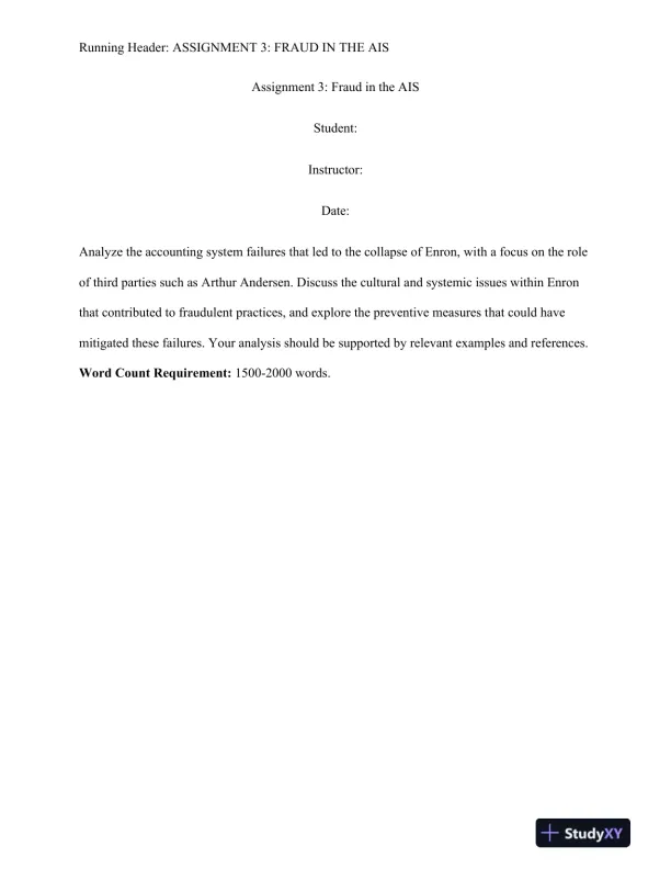 Assignment 3 Fraud in the AIS: Unraveling the Enron Scandal - Page 1 preview image