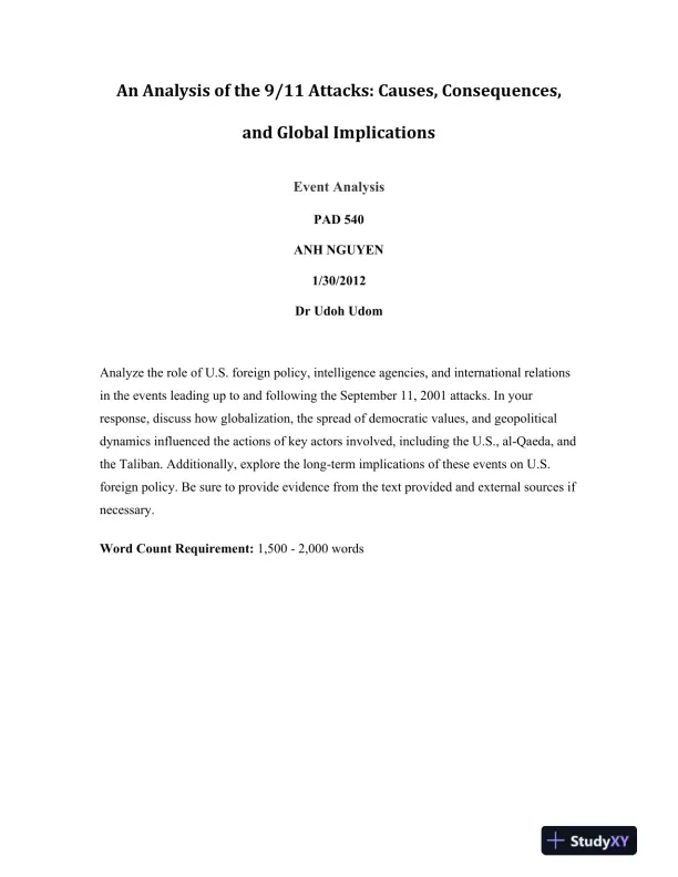 PAD 540 An Analysis of the 9/11 Attacks: Causes, Consequences, and Global Implications - Page 1 preview image