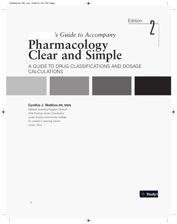 Pharmacology Clear And Simple: A Guide To Drug Classifications And Dosage Calculations , 2nd Edition Solution Manual - Page 1 preview image