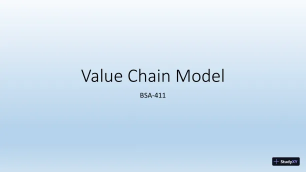 Value Chain Model - BSA-411 - Page 1 preview image