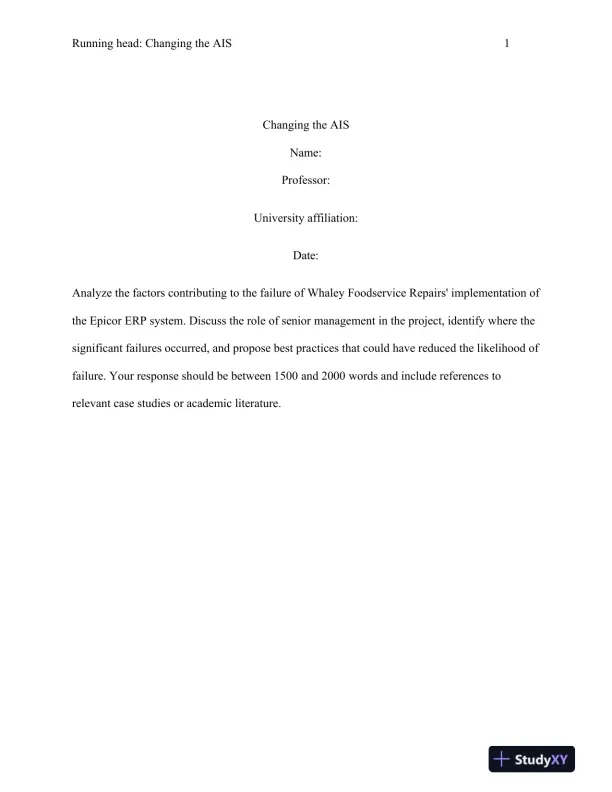 Analyzing the Failure of Whaley Foodservice Repairs' Epicor ERP Implementation: Causes, Management's Role, and Best Practices - Page 1 preview image