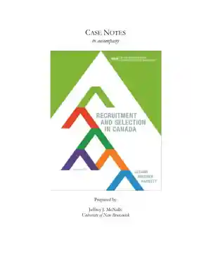 Recruitment and Selection in Canada 6th Edition Solution Manual