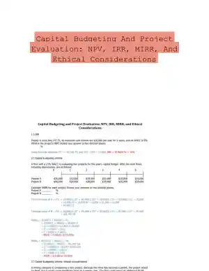 Capital Budgeting And Project Evaluation: NPV, IRR, MIRR, And Ethical Considerations