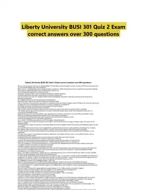 Liberty University BUSI 301 Quiz 2 Exam correct answers over 300 questions