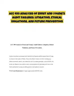 ACC 499 Analysis of Ernst and Young's Audit Failures: Litigation, Ethical Violations, and Future Prevention