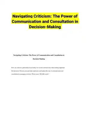 Navigating Criticism: The Power of Communication and Consultation in Decision-Making