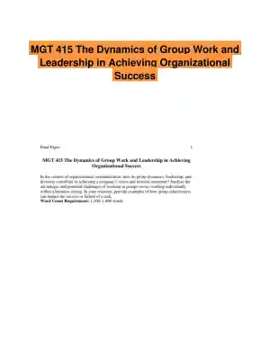 MGT 415 The Dynamics of Group Work and Leadership in Achieving Organizational Success