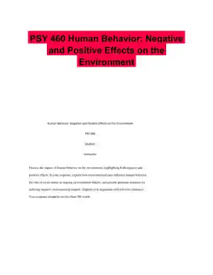 PSY 460 Human Behavior: Negative and Positive Effects on the Environment