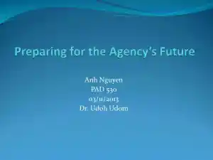 Preparing For The Agency�s Future - PAD 53003