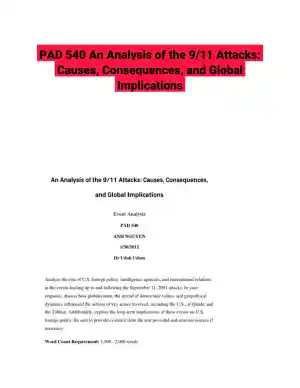 PAD 540 An Analysis of the 9/11 Attacks: Causes, Consequences, and Global Implications