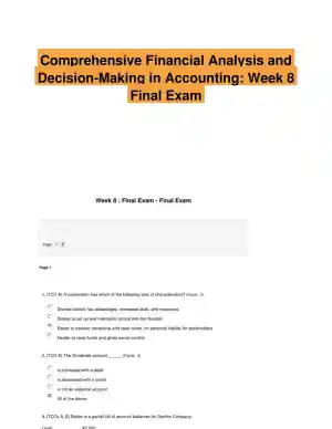 Comprehensive Financial Analysis and Decision-Making in Accounting: Week 8 Final Exam
