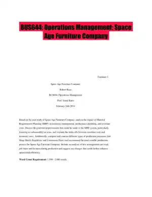 BUS644: Operations Management: Space Age Furniture Company