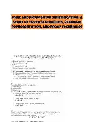Logic and Proposition Simplification: A Study of Truth Statements, Symbolic Representation, and Proof Techniques