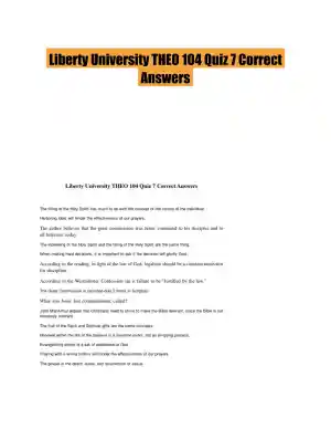 Liberty University THEO 104 Quiz 7 Correct Answers