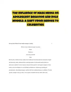 The Influence of Mass Media on Adolescent Behavior and Role Models: A Shift from Heroes to Celebrities