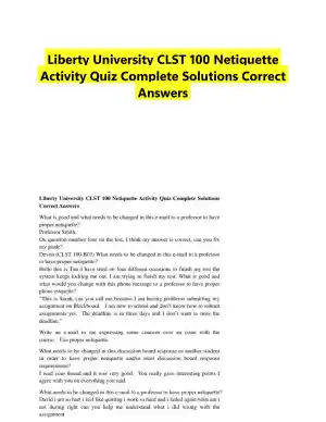 Liberty University CLST 100 Netiquette Activity Quiz Complete Solutions Correct Answers