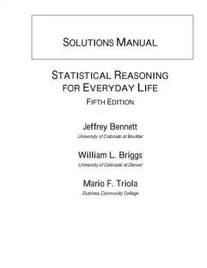 Solution Manual for Statistical Reasoning for Everyday Life, 5th Edition