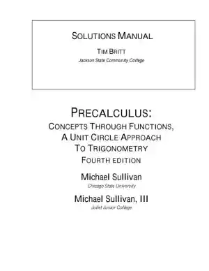 Solution Manual for Precalculus: Concepts Through Functions, A Unit Circle Approach to Trigonometry, 4th Edition