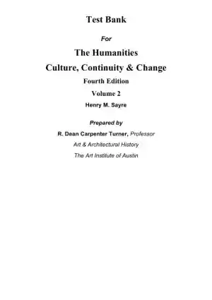 Test Bank for The Humanities: Culture, Continuity, and Change, Volume 2, 4th Edition