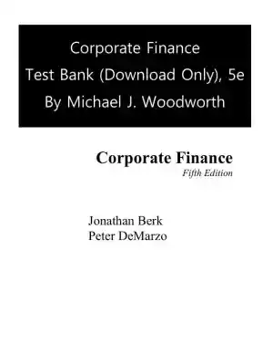 Test Bank for Corporate Finance, 5th Edition