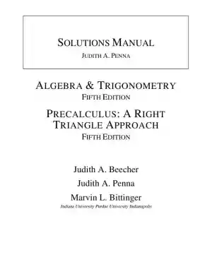 Solution Manual for Precalculus: A Right Triangle Approach, 5th Edition
