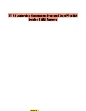 ATI RN Leadership Management Proctored Exam With NGN Version 2 With Answers (28 Solved Questions)
