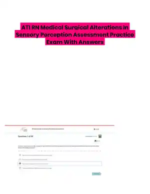 ATI RN Medical Surgical Alterations In Sensory Perception Assessment Practice Exam With Answers (30 Solved Questions)