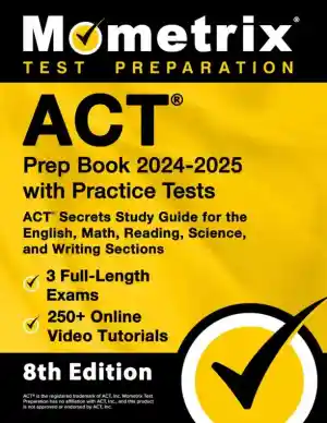 ACT Prep Book 2024-2025 with Practice Tests (2024)