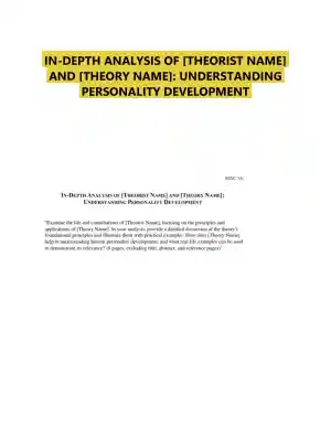 IN-DEPTH ANALYSIS OF [THEORIST NAME] AND [THEORY NAME]: UNDERSTANDING PERSONALITY DEVELOPMENT