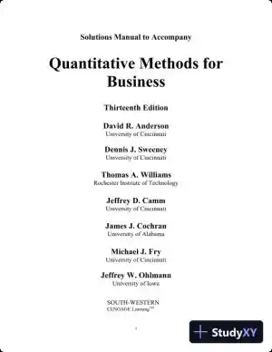 Solution Manual For Quantitative Methods For Business, 13th Edition