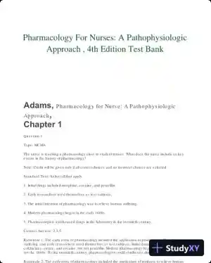 Pharmacology For Nurses: A Pathophysiologic Approach , 4th Edition Test Bank