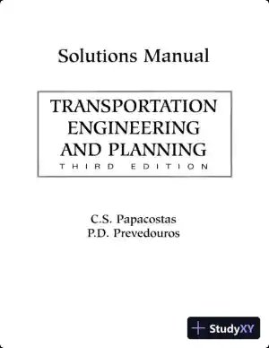 Solution Manual for Transportation Engineering and Planning, 3rd Edition