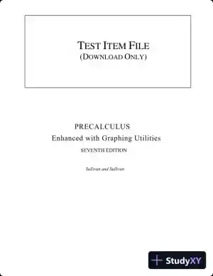 Test Bank for Precalculus Enhanced with Graphing Utilities , 7th Edition