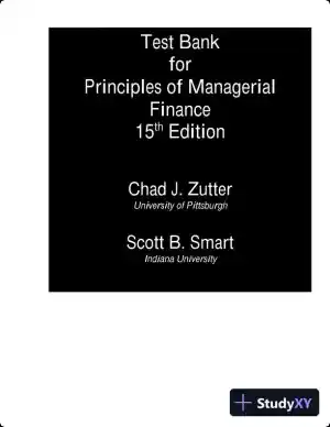 Test Bank for Principles of Managerial Finance, 15th Edition