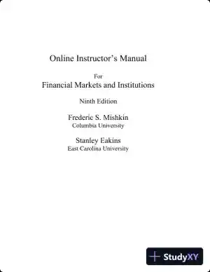 Solution Manual for Financial Markets and Institutions, 9th Edition