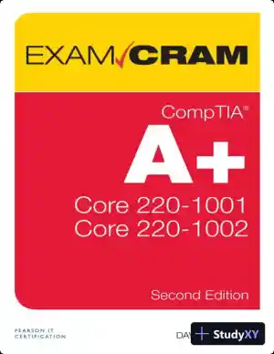 CompTIA A+ Core 1 (220-1001) and Core 2 (220-1002) Exam Cram (2020)