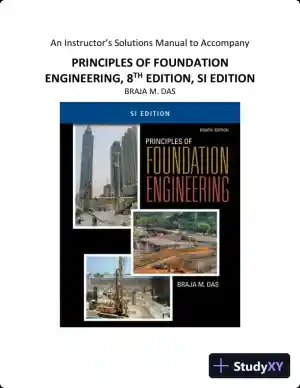 Principles Of Foundation Engineering, 8th Edition Test Bank